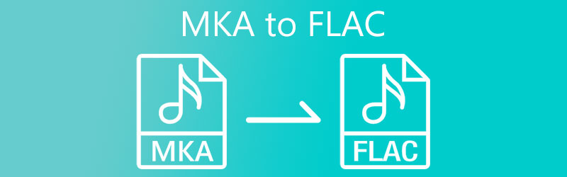 MKA To FLAC