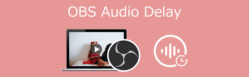 OBS Audio Delay (تأخير صوت OBS)