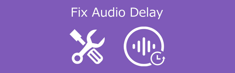 Fix Audio Delay