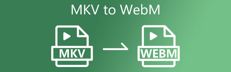 MKV to WEBM