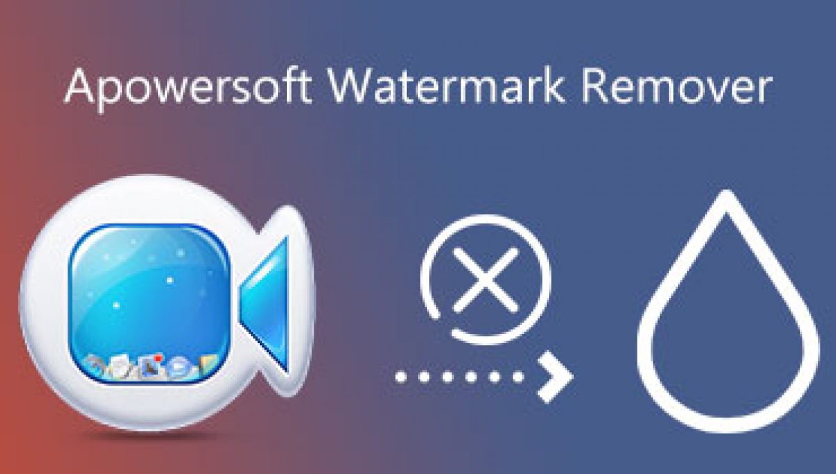 Apowersoft Watermark Remover In-Depth Overview and Tutorial