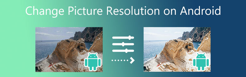 在 Android 上更改圖片分辨率
