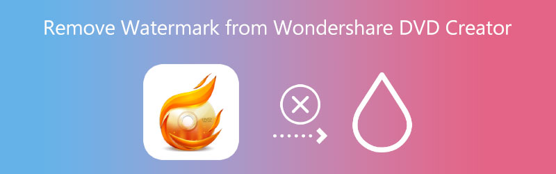 Wondershare DVD Creator Remove Watermark in 3 Steps