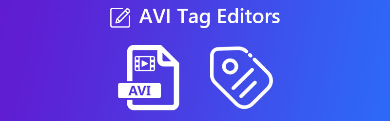 3 Topmost AVI Tag Editors You Should Consider Using