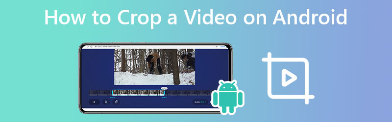 Cắt video trên Android