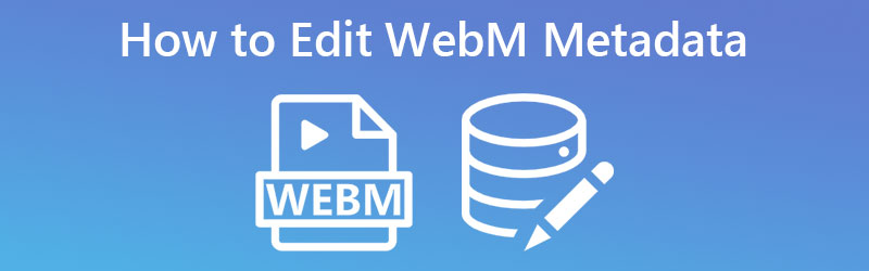 עריכת מדריך מטא נתונים של WEBM