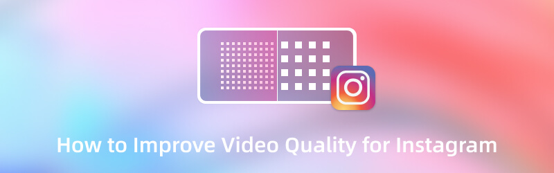 Bagaimana untuk Meningkatkan Kualiti Video untuk Instagram