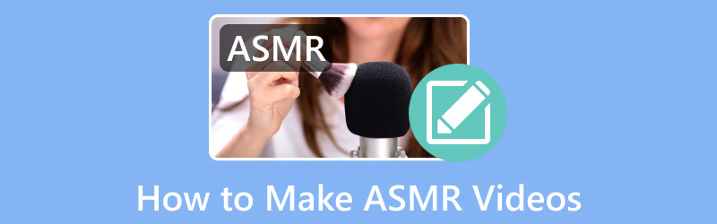 Tạo video ASMR