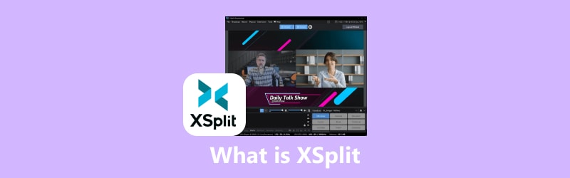 Vad är Xsplit