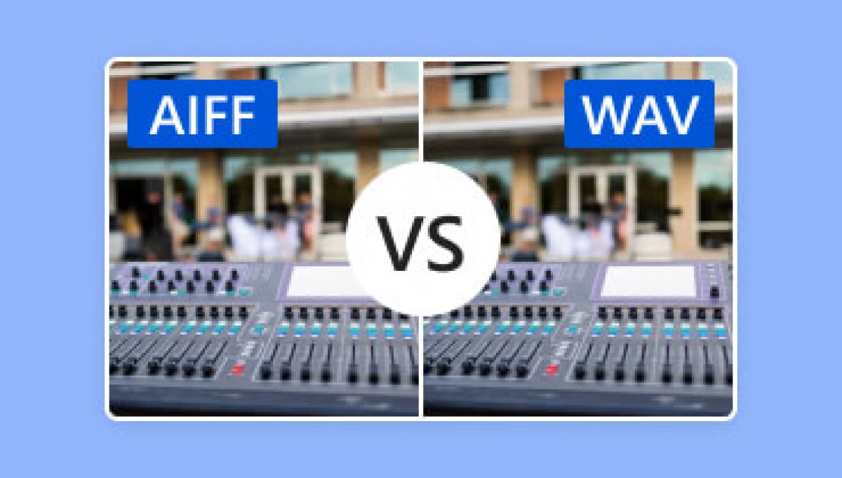 AIFF против WAV – какой из них лучше использовать для музыки?