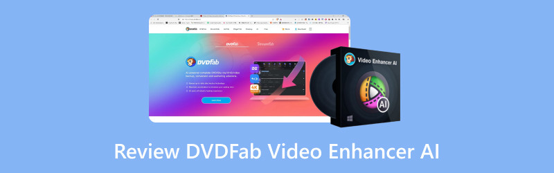 סקור את ה-Dvdfab Video Enhancer AI