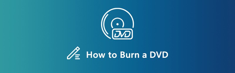 A Step by step Guide to Burn DVD on Windows 10 8 7 and macOS