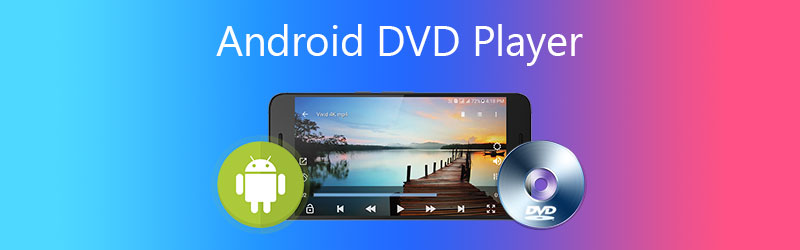 3 Best Android DVD Player to Watch DVD Movies on Samsung Android