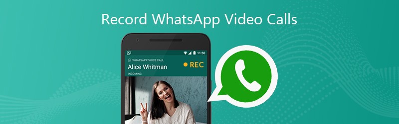 錄製WhatsApp視頻通話